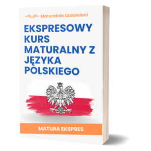 Ekspresowy kurs maturalny z języka polskiego